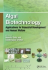 Algal Biotechnology : Applications for Industrial Development and Human Welfare - Book