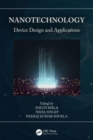 Nanotechnology : Device Design and Applications - Book