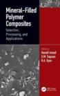 Mineral-Filled Polymer Composites : Selection, Processing, and Applications - Book