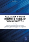Acceleration of Digital Innovation & Technology towards Society 5.0 : Proceedings of the International Conference on Sustainable Collaboration in Business, Information and Innovation (SCBTII 2021), Ba - Book