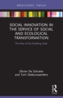 Social Innovation in the Service of Social and Ecological Transformation : The Rise of the Enabling State - Book