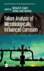 Failure Analysis of Microbiologically Influenced Corrosion - Book