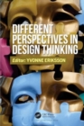 Different Perspectives in Design Thinking - Book