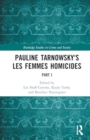 Pauline Tarnowsky's Les Femmes Homicides : Part I - Book