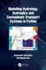 Modelling Hydrology, Hydraulics and Contaminant Transport Systems in Python - Book