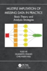 Multiple Imputation of Missing Data in Practice : Basic Theory and Analysis Strategies - Book