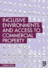Inclusive Environments and Access to Commercial Property - Book