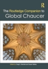 The Routledge Companion to Global Chaucer - Book