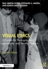 Visual Ethics : A Guide for Photographers, Journalists, and Media Makers - Book