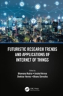 Futuristic Research Trends and Applications of Internet of Things - Book