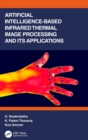 Artificial Intelligence-based Infrared Thermal Image Processing and its Applications - Book