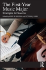 The First-Year Music Major : Strategies for Success - Book