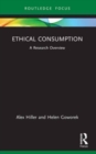 Ethical Consumption : A Research Overview - Book