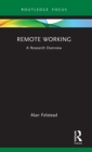 Remote Working : A Research Overview - Book