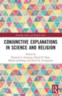 Conjunctive Explanations in Science and Religion - Book