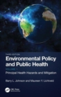 Environmental Policy and Public Health : Principal Health Hazards and Mitigation, Volume 1 - Book