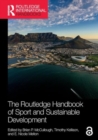 The Routledge Handbook of Sport and Sustainable Development - Book