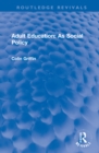 Adult Education: As Social Policy - Book