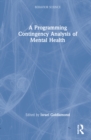 A Programing Contingency Analysis of Mental Health - Book