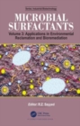 Microbial Surfactants : Volume 3: Applications in Environmental Reclamation and Bioremediation - Book