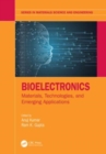 Bioelectronics : Materials, Technologies, and Emerging Applications - Book