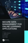 Secure Data Management for Online Learning Applications - Book