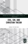 Evil, Sin, and Christian Theism - Book