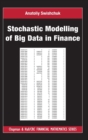 Stochastic Modelling of Big Data in Finance - Book