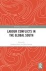Labour Conflicts in the Global South - Book