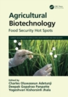 Agricultural Biotechnology : Food Security Hot Spots - Book