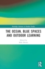 The Ocean, Blue Spaces and Outdoor Learning - Book