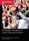 Routledge Handbook of Sport Fans and Fandom - Book
