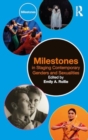 Milestones in Staging Contemporary Genders and Sexualities - Book