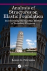 Analysis of Structures on Elastic Foundation : Incorporating the Spectral Method of Boundary Elements - Book