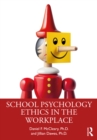 School Psychology Ethics in the Workplace - Book