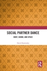 Social Partner Dance : Body, Sound, and Space - Book