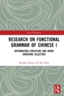 Research on Functional Grammar of Chinese I : Information Structure and Word Ordering Selection - Book