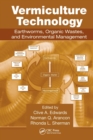 Vermiculture Technology : Earthworms, Organic Wastes, and Environmental Management - Book