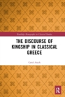 The Discourse of Kingship in Classical Greece - Book