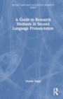 A Guide to Quantitative Research Methods in Second Language Pronunciation - Book