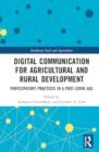 Digital Communication for Agricultural and Rural Development : Participatory Practices in a Post-COVID Age - Book
