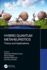 Hybrid Quantum Metaheuristics : Theory and Applications - Book