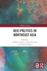 Geo-Politics in Northeast Asia - Book