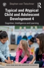 Typical and Atypical Child Development 4 Cognition, Intelligence and Learning - Book