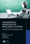 Mathematical Modeling for Intelligent Systems : Theory, Methods, and Simulation - Book