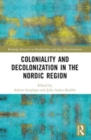 Coloniality and Decolonisation in the Nordic Region - Book