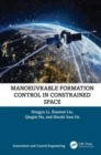Manoeuvrable Formation Control in Constrained Space - Book
