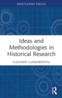 Ideas and Methodologies in Historical Research - Book