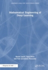 Mathematical Engineering of Deep Learning - Book