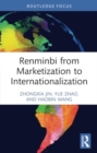 Renminbi from Marketization to Internationalization - Book